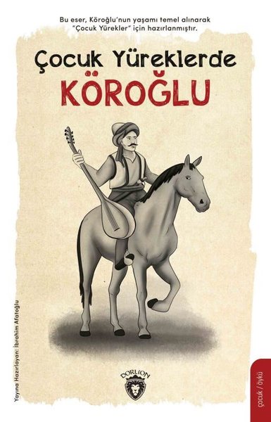 Çocuk Yüreklerde Köroğlu