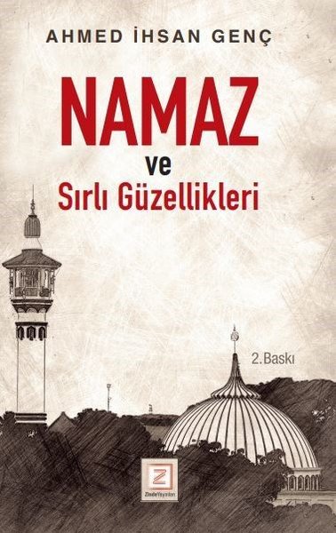 Namaz ve Sırlı Güzellikleri