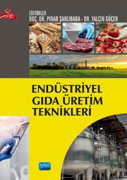 Endüstriyel Gıda Üretim Teknikleri