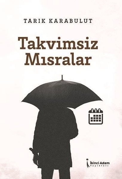 Takvimsiz Mısralar