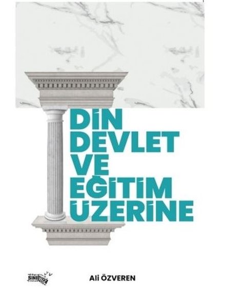 Din Devlet ve Eğitim Üzerine