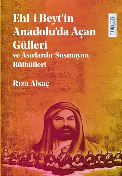 Ehl-i Beyt'in Anadolu'da Açan Gülleri