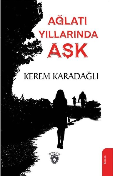 Ağlatı Yıllarında Aşk