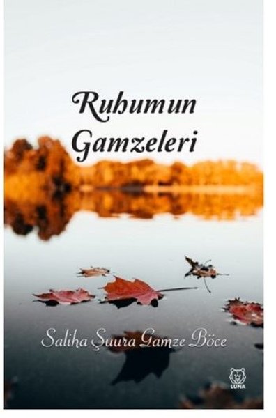 Ruhumun Gamzeleri