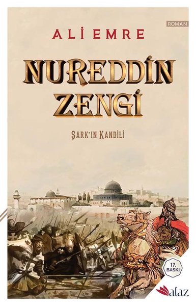 Nureddin Zengi: Şark'ın Kandili