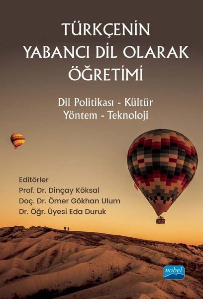 Türkçenin Yabancı Dil Olarak Öğretimi: Dil Politikası - Kültür - Yöntem - Teknoloji