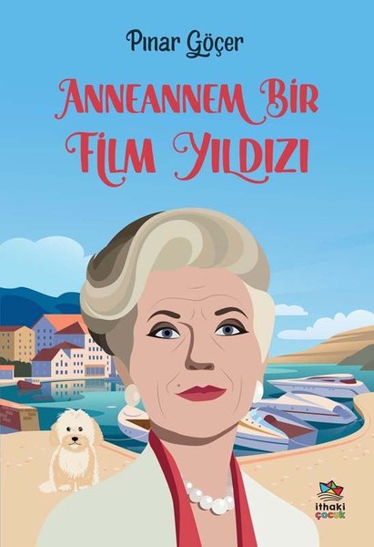 Anneannem Bir Film Yıldızı