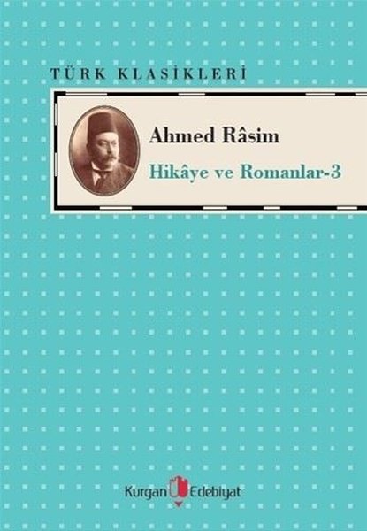 Ahmed Rasim - Hikaye ve Romanlar 2