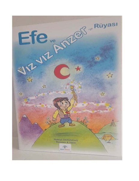 Efe ve Vız Vız Anzer'in Rüyası