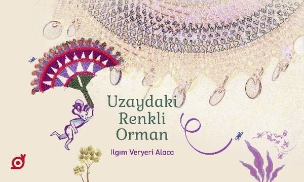 Uzaydaki Renkli Orman