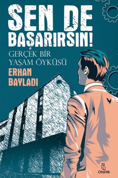 Sende Başarırsın! Gerçek Bir Yaşam Öyküsü