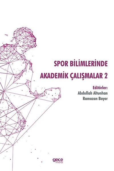 Spor Bilimlerinde Akademik Çalışmalar - 2