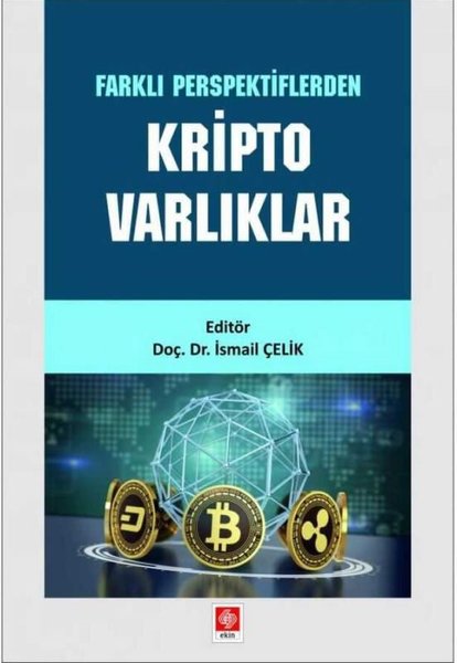 Kripto Varlıklar - Farklı Perspektiflerden