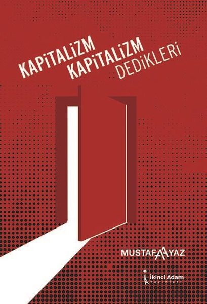 Kapitalizm Kapitalizm Dedikleri