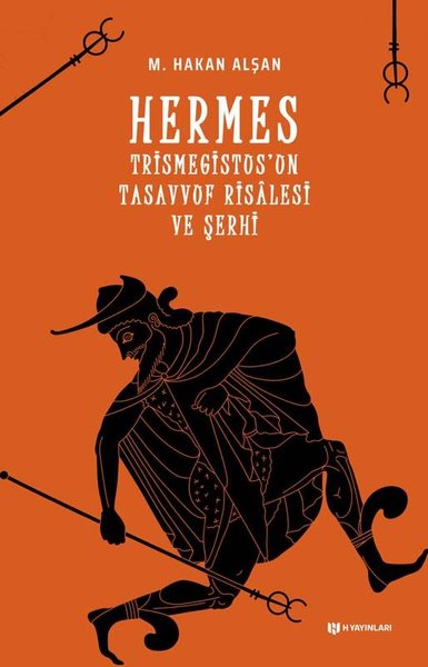 Hermes Trismegistus'un Tasavvuf Risalesi ve Şerhi