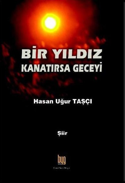 Bir Yıldız Kanatırsa Geceyi