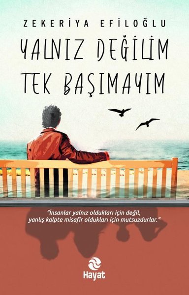 Yalnız Değilim Tek Başımayım