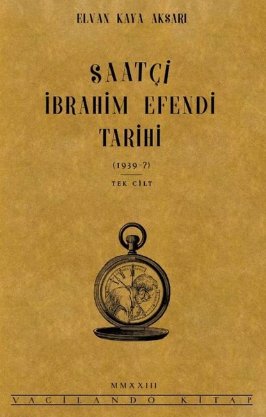 Saatçi İbrahim Efendi Tarihi