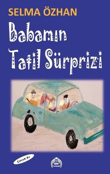 Babamın Tatil Sürprizi