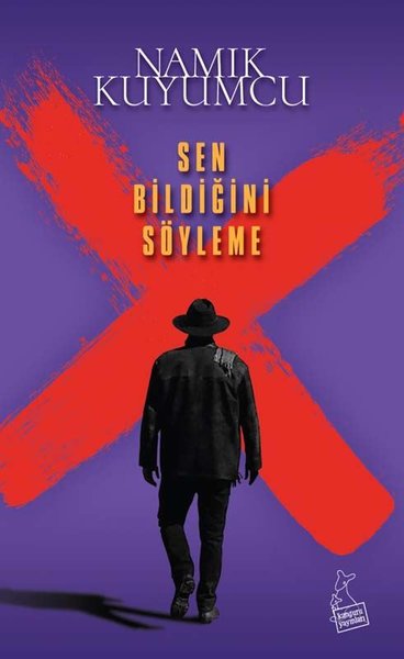 Sen Bildiğini Söyleme