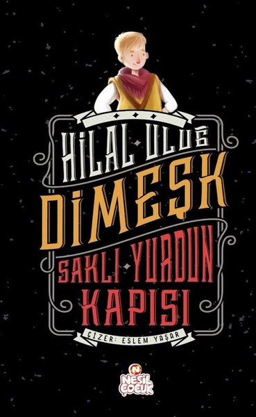 Dimeşk - Saklı Yurdun Kapısı