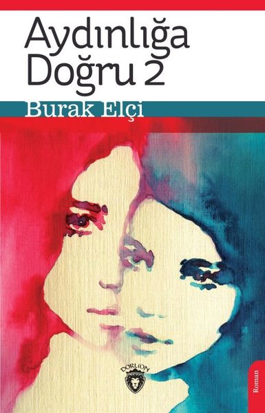 Aydınlığa Doğru - 2