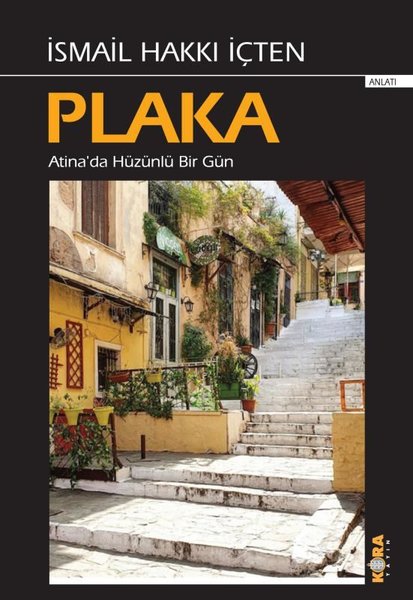 Plaka - Atina'da Hüzünlü Bir Gün