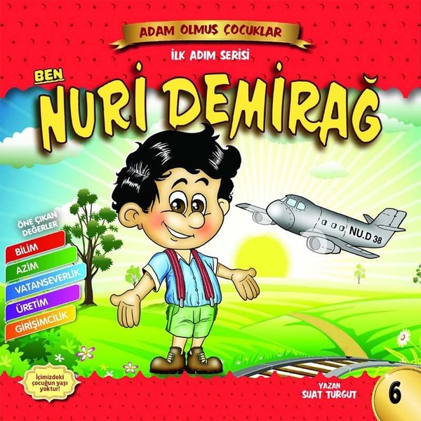 Ben Nuri Demirağ - Adam Olmuş Çocuklar İlk Adım Serisi