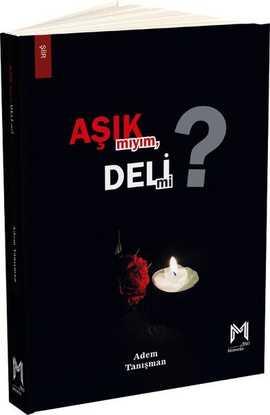 Aşık mıyım Deli mi?