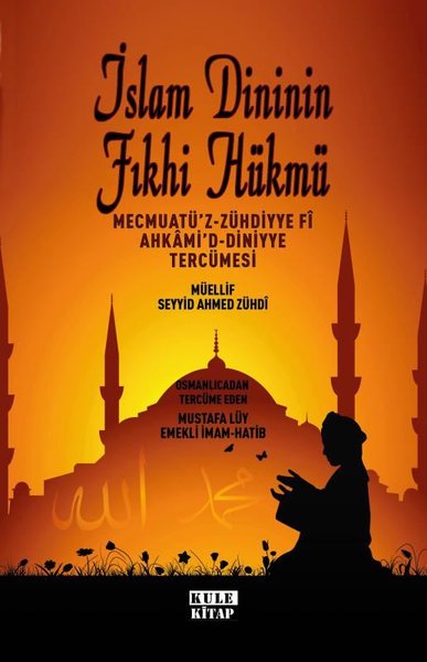 İslam Dininin Fıkhi Hükümleri