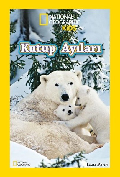 National Geographic Kids - Kutup Ayıları