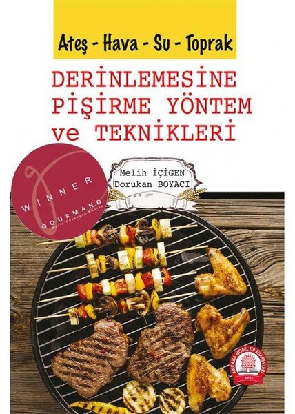 Ateş - Hava - Su - Toprak Derinlemesine Pişirme...