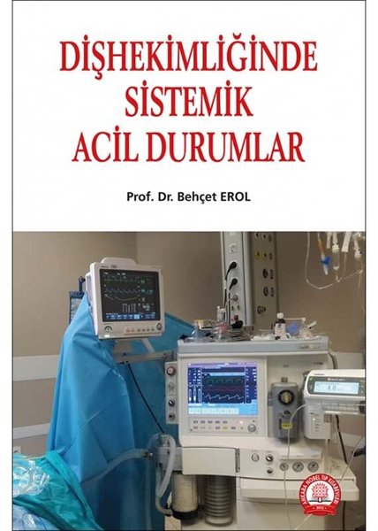 Diş Hekimliğinde Sistemik Acil Durumlar