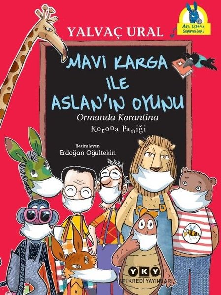 Mavi Karga ile Aslan'ın Oyunu: Ormanda Karantina - Korona Paniği