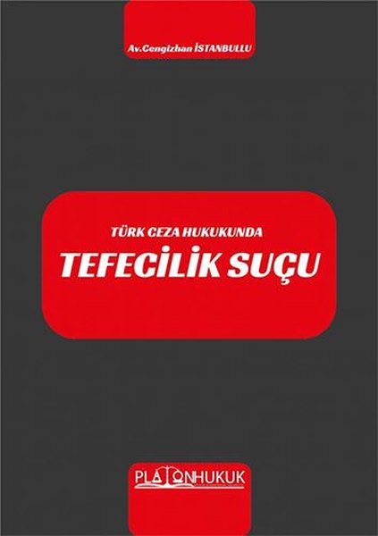 Türk Ceza Hukukunda Tefecilik Suçu