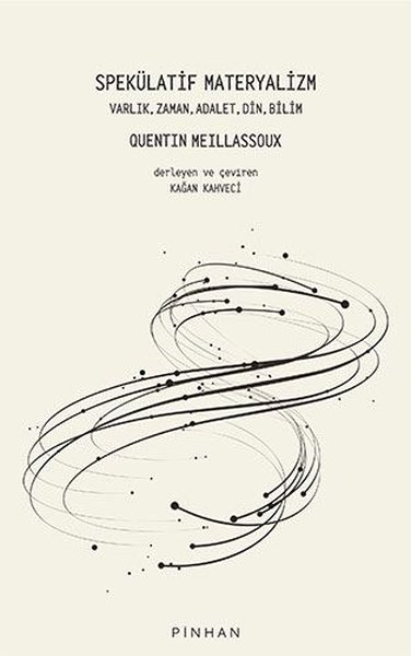 Spekülatif Materyalizm: Varlık Zaman Adalet Din...