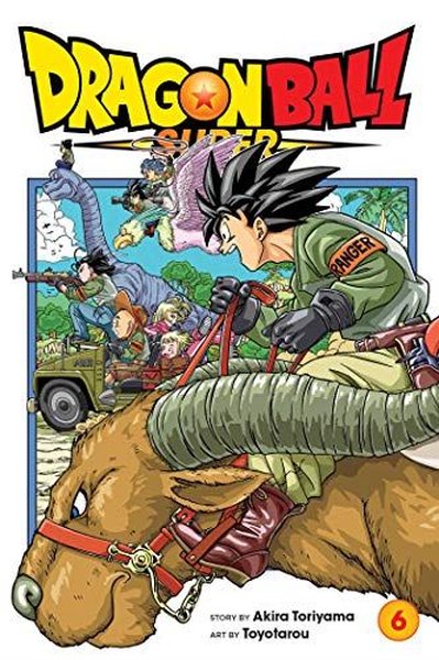 Dragon Ball Super Vol. 6: The Super Warriors Gather!: Volume 6