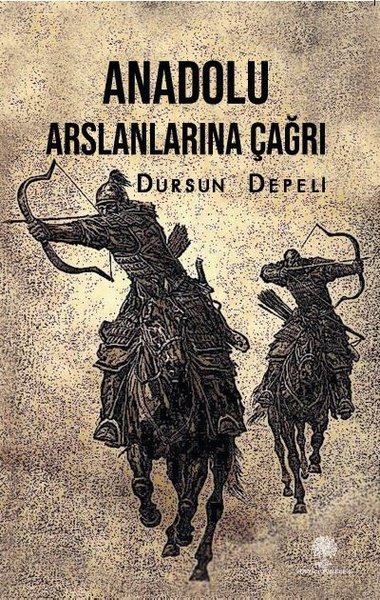 Anadolu Aslanlarına Çağrı