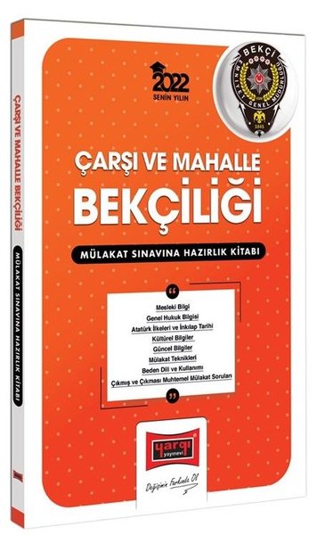 2022 Çarşı ve Mahalle Bekçiliği Mülakat Sınavına Hazırlık Kitabı