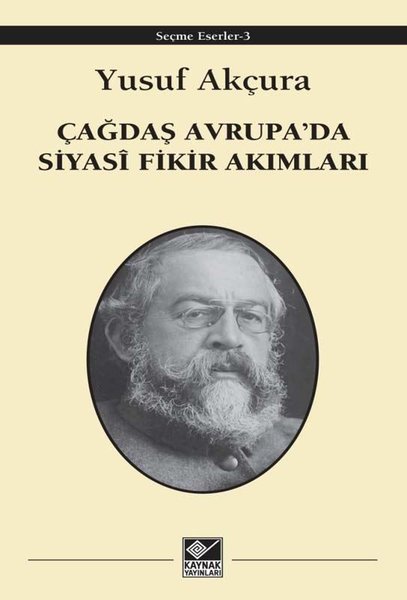 Çağdaş Avrupa'da Siyasi Fikir Akımları - Seçme Eserler 3