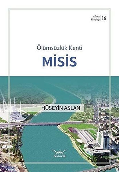 Ölümsüzlük Kenti Misis