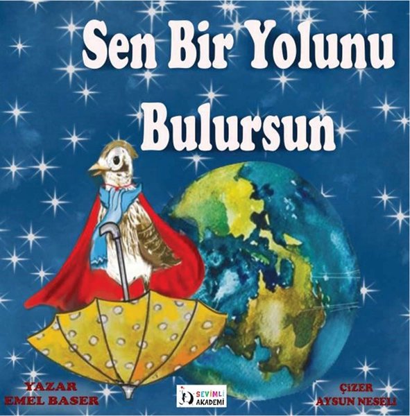 Sen Bir Yolunu Bulursun