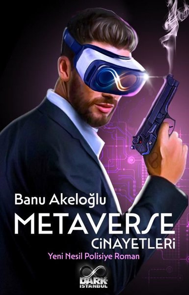 Metaverse Cinayetleri - Yeni Nesil Polisiye Roman