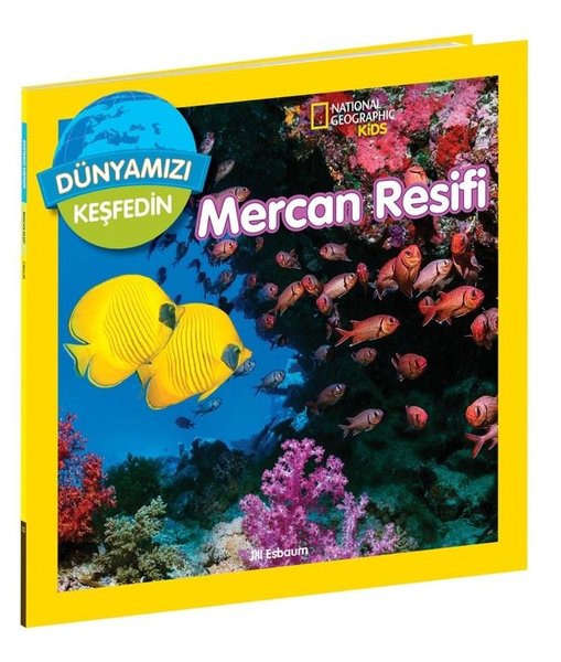 National Geographic Kids - Mercan Resifi - Dünyamızı Keşfedin