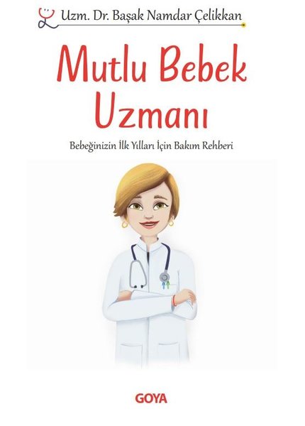 İmzalı - Mutlu Bebek Uzmanı - Bebeğinizin İlk Y...