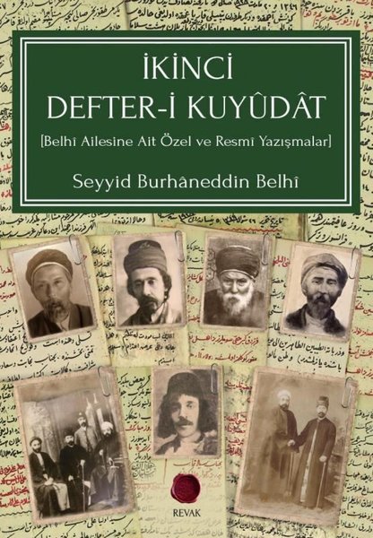 İkinci Defter-i Kuyudat: Belhi Ailesine Ait Özel ve Resmi Yazışmalar