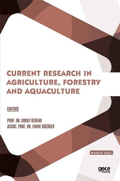 Current Research in Agriculture Forestry and Aquaculture - March 2022