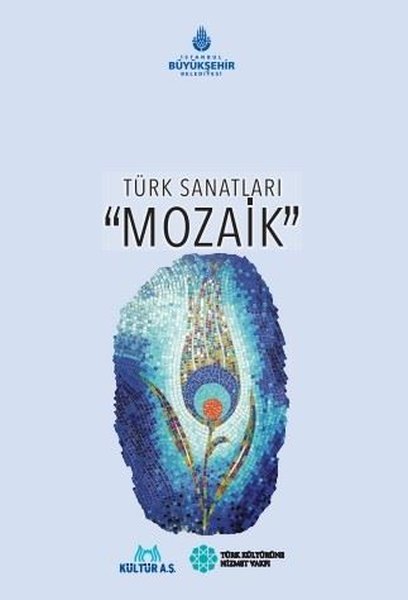 Türk Sanatları - Mozaik