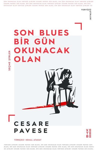 Son Blues Bir Gün Okunacak Olan - Seçme Şiirler