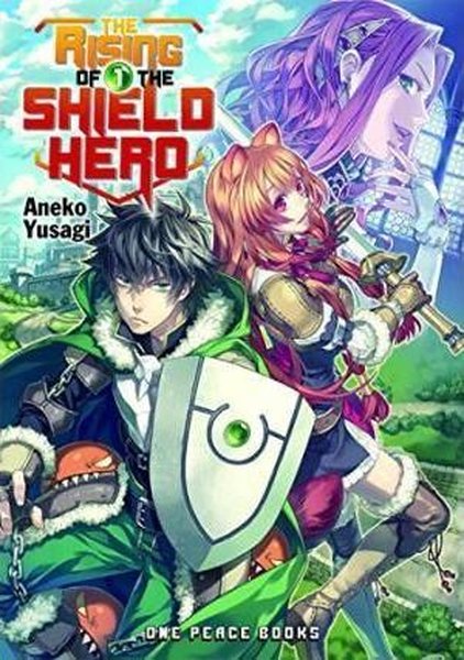 Rising Of The Shield Hero Volume 01: Light Novel